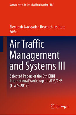 Fester Einband Air Traffic Management and Systems III von 