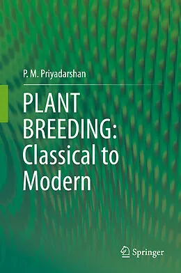 E-Book (pdf) PLANT BREEDING: Classical to Modern von P. M. Priyadarshan