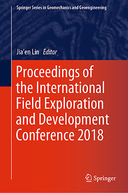 Livre Relié Proceedings of the International Field Exploration and Development Conference 2018 de 
