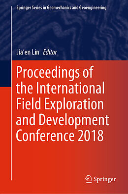 eBook (pdf) Proceedings of the International Field Exploration and Development Conference 2018 de 