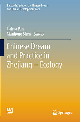 Couverture cartonnée Chinese Dream and Practice in Zhejiang   Ecology de 