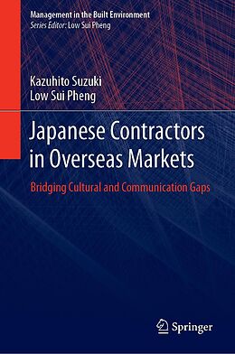 eBook (pdf) Japanese Contractors in Overseas Markets de Kazuhito Suzuki, Low Sui Pheng