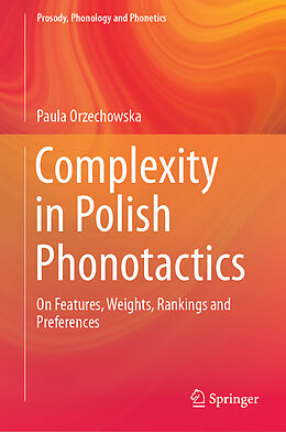 Fester Einband Complexity in Polish Phonotactics von Paula Orzechowska