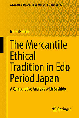 Livre Relié The Mercantile Ethical Tradition in Edo Period Japan de Ichiro Horide