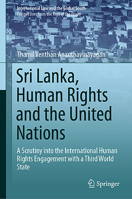 Fester Einband Sri Lanka, Human Rights and the United Nations von Thamil Venthan Ananthavinayagan