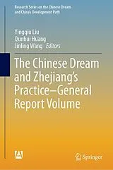 Fester Einband The Chinese Dream and Zhejiang's Practice-General Report Volume von