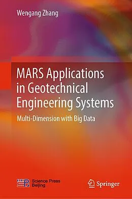 E-Book (pdf) MARS Applications in Geotechnical Engineering Systems von Wengang Zhang