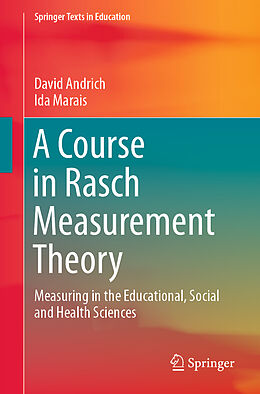 Couverture cartonnée A Course in Rasch Measurement Theory de Ida Marais, David Andrich