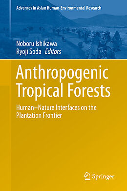 Livre Relié Anthropogenic Tropical Forests de 