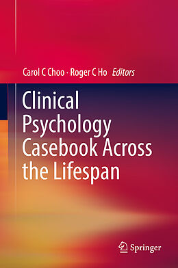 Fester Einband Clinical Psychology Casebook Across the Lifespan von 