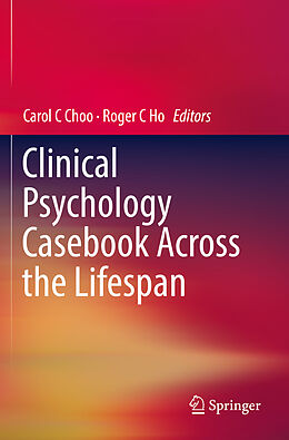 Kartonierter Einband Clinical Psychology Casebook Across the Lifespan von 