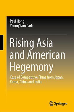 Fester Einband Rising Asia and American Hegemony von Young Won Park, Paul Hong