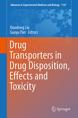 Fester Einband Drug Transporters in Drug Disposition, Effects and Toxicity von 