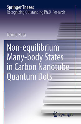 Couverture cartonnée Non-equilibrium Many-body States in Carbon Nanotube Quantum Dots de Tokuro Hata