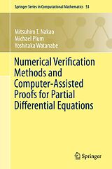 eBook (pdf) Numerical Verification Methods and Computer-Assisted Proofs for Partial Differential Equations de Mitsuhiro T. Nakao, Michael Plum, Yoshitaka Watanabe