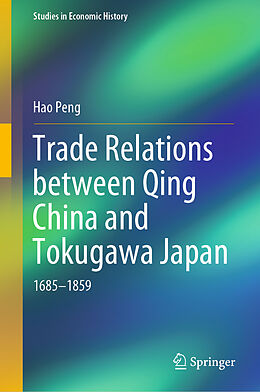 Livre Relié Trade Relations between Qing China and Tokugawa Japan de Hao Peng