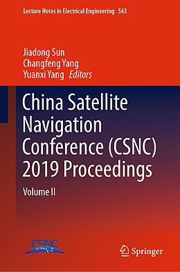 E-Book (pdf) China Satellite Navigation Conference (CSNC) 2019 Proceedings von 