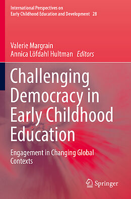 Couverture cartonnée Challenging Democracy in Early Childhood Education de 