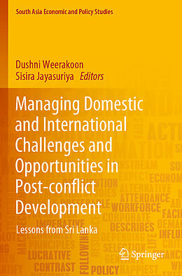 Kartonierter Einband Managing Domestic and International Challenges and Opportunities in Post-conflict Development von 