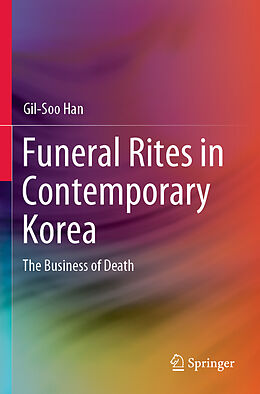 Kartonierter Einband Funeral Rites in Contemporary Korea von Gil-Soo Han
