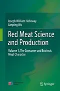 E-Book (pdf) Red Meat Science and Production von Joseph William Holloway, Jianping Wu