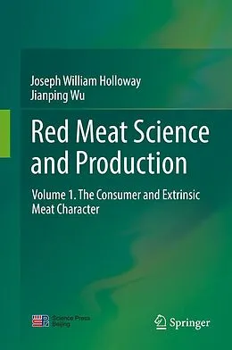 E-Book (pdf) Red Meat Science and Production von Joseph William Holloway, Jianping Wu