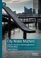 Fester Einband City Water Matters von Sophie Watson