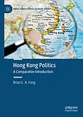 E-Book (pdf) Hong Kong Politics von Brian C. H. Fong