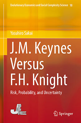 Fester Einband J.M. Keynes Versus F.H. Knight von Yasuhiro Sakai