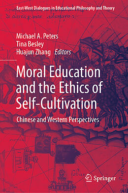 Livre Relié Moral Education and the Ethics of Self-Cultivation de 