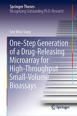 Fester Einband One-Step Generation of a Drug-Releasing Microarray for High-Throughput Small-Volume Bioassays von Seo Woo Song