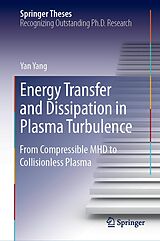 E-Book (pdf) Energy Transfer and Dissipation in Plasma Turbulence von Yan Yang