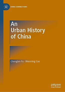 eBook (pdf) An Urban History of China de Chonglan Fu, Wenming Cao