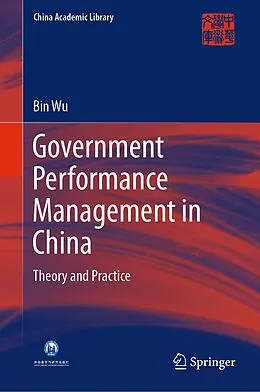 E-Book (pdf) Government Performance Management in China von Bin Wu