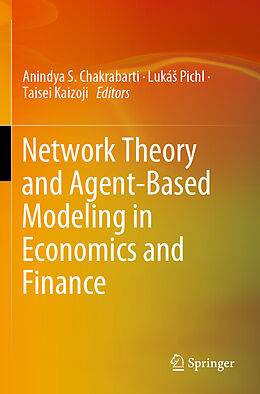 Couverture cartonnée Network Theory and Agent-Based Modeling in Economics and Finance de 