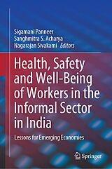 eBook (pdf) Health, Safety and Well-Being of Workers in the Informal Sector in India de 