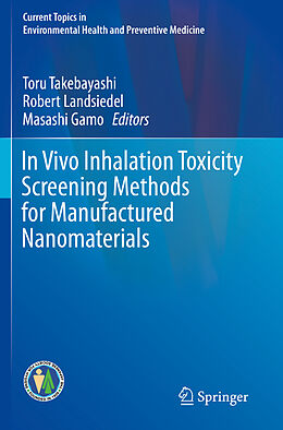 Couverture cartonnée In Vivo Inhalation Toxicity Screening Methods for Manufactured Nanomaterials de 