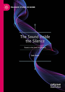 Couverture cartonnée The Sound inside the Silence de Seán Street