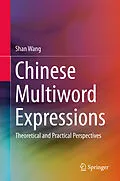 E-Book (pdf) Chinese Multiword Expressions von Shan Wang