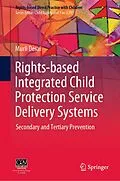 E-Book (pdf) Rights-based Integrated Child Protection Service Delivery Systems von Murli Desai