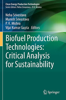 Couverture cartonnée Biofuel Production Technologies: Critical Analysis for Sustainability de 