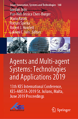 Livre Relié Agents and Multi-agent Systems: Technologies and Applications 2019 de 