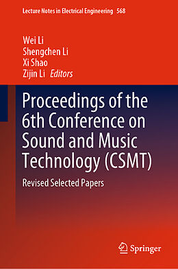 Fester Einband Proceedings of the 6th Conference on Sound and Music Technology (CSMT) von 