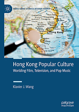 Couverture cartonnée Hong Kong Popular Culture de Klavier J. Wang