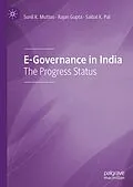 E-Book (pdf) E-Governance in India von Sunil K. Muttoo, Rajan Gupta, Saibal K. Pal