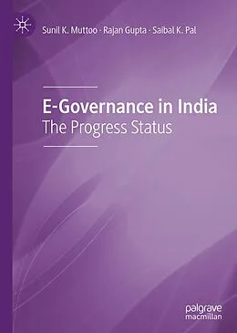 E-Book (pdf) E-Governance in India von Sunil K. Muttoo, Rajan Gupta, Saibal K. Pal