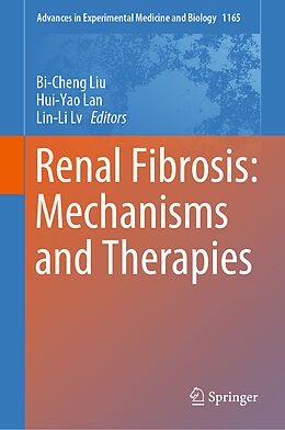 Fester Einband Renal Fibrosis: Mechanisms and Therapies von 