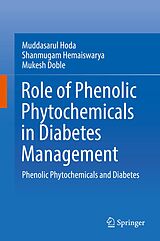 eBook (pdf) Role of Phenolic Phytochemicals in Diabetes Management de Muddasarul Hoda, Shanmugam Hemaiswarya, Mukesh Doble