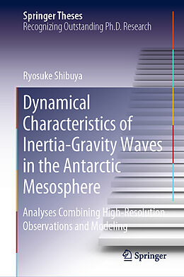 Livre Relié Dynamical Characteristics of Inertia-Gravity Waves in the Antarctic Mesosphere de Ryosuke Shibuya