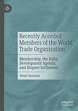 eBook (pdf) Recently Acceded Members of the World Trade Organization de Kenji Takamiya